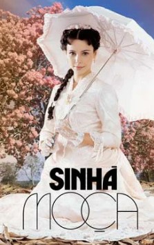 Сеньорита / Sinhá Moça