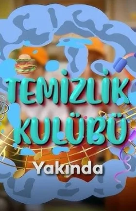 Клуб чистоты / Temizlik Kulubu