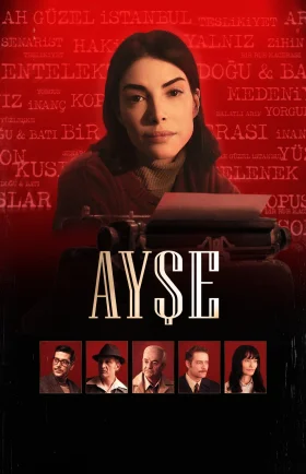 Душевное приключение / Ayşe / Ayşe: Bir Ruh Macerası